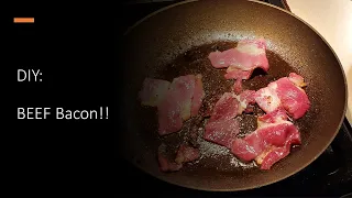 DIY: Beef Bacon