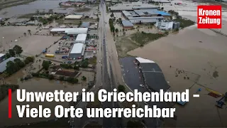 Unwetter in Griechenland - Autobahn gesperrt, viele Orte unerreichbar | krone.tv NEWS