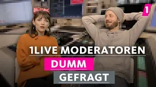 Radiomoderatoren sind doch alles Radiogesichter! | 1LIVE Dumm Gefragt