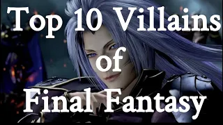 Top 10 Final Fantasy Villains