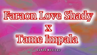 Duro 2 Horas - Faraon Love Shady x Tame Impala (Version Karaoke - Instrumental) (Official Mashup)