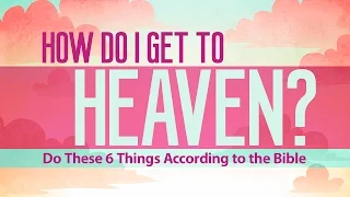 How Do I Get to Heaven?