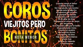 COROS VIEJITOS PERO BONITOS POR NOTA MENOR 🔥🔥 200 minutos 🎵