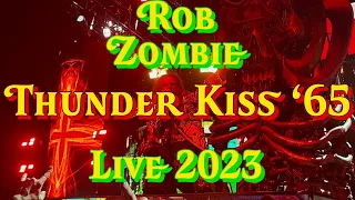 ROB ZOMBIE LIVE IN TAMPA 2023, “Thunder Kiss ‘65”