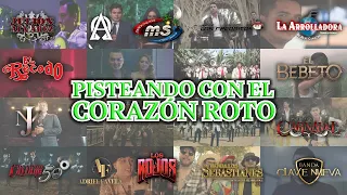 Pisteando Con El Corazón Roto