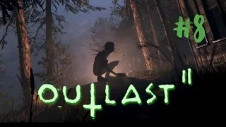 ПЕЩЕРНЫЕ ПСИХИ! Outlast #8