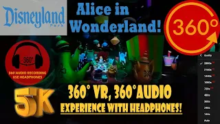 Alice in Wonderland, Immersive 360 VR ASMR - Disneyland Anaheim, CA [5K 360° | 360° Audio]