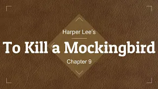 To Kill a Mockingbird Audio Ch. 9