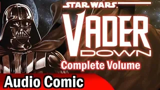 Vader Down Complete Volume (Audio Comic)