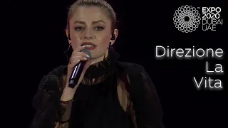 Annalisa - Direzione La Vita (LIVE) | Expo 2020 Dubai