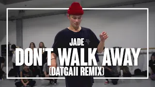 Jade - Don't Walk Away (DatGaii remix) | Choreography By JP Tarlit