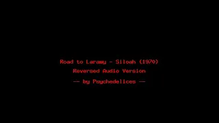 Road to Laramy - Siloah (1970) - reverse song