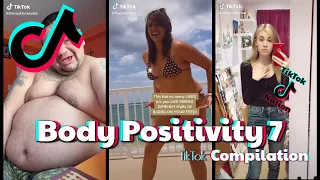 Body Positivity & Self Love Part 7 TikTok Compilation