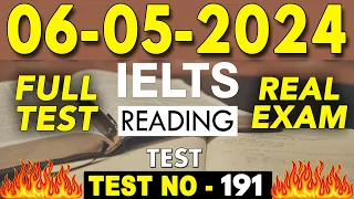 IELTS Reading Test 2024 with Answers | 06.05.2024 | Test No - 191