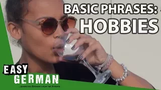 Easy German Basic Phrases - Hobbies