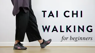 Tai Chi Walking for Beginners | How To Do Tai Chi Walking