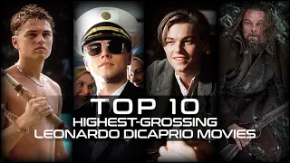 Leonardo DiCaprio's Most Profitable Movies