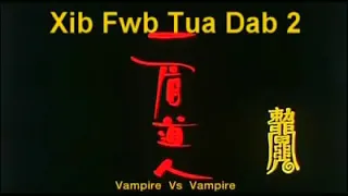 Xib fwb tua dab part2