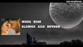 Moon Rise - (Slowed And Reverb) bass added | Guru Randhawa, Shehnaaz Kaur Gill