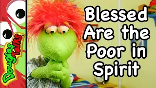 Blessed Are the Poor in Spirit | The Beatitudes for Kids