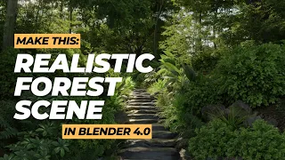 MAKE THIS: Realistic Dense Forest Scene in Blender