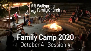 Family Camp 2020 Session 4L