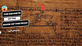 Ancient Egyptian Book of the Dead | Unlocking Ancient Mysteries