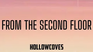 HOLLOW COVES - FROM THE SECOND FLOOR ( LYRICS )