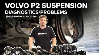 Volvo P2 S60,V70 Suspension Diagnostic/Maintenance Guide (Struts, Bushings, Mounts, Failures & More)