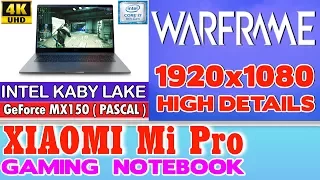 Xiaomi Notebook Pro Warframe - 256 SSD/Intel Core i7-8550U/16GB RAM/GeForce MX150 2GB