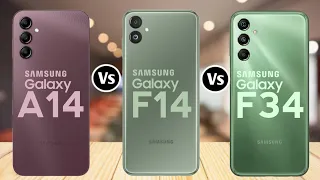 Samsung Galaxy A14 5G Vs Samsung Galaxy F14 5G Vs Samsung Galaxy F34 5G