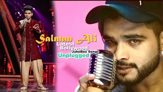 Salman Ali Jukebox Top Songs | Indian Idol | Cover Songs Collection | LATEST BOLLYWOOD JUKEBOX SONGS