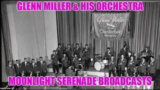 Glenn Miller - Moonlight Serenade - September 23, 1942 - New York City, NY (Early Show 7:15-7:30 PM)