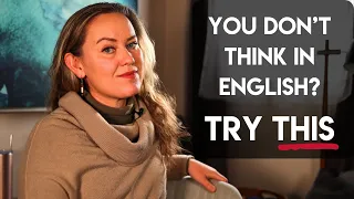 Mind Tricks to Think in English Fluently