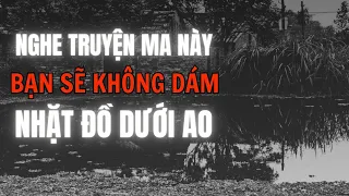 [TẬP 126] Truyện ma lạnh gáy: Vong độc dưới ao #bianradio #mctatu