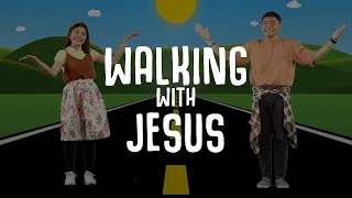 Walking With Jesus (Dance Steps)