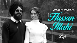 Hussan Illahi  (Lofi) | Wazir Patar | DJ Dalal London | Latest Punjabi Songs 2024 | Speed Records