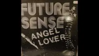 Future Sense - Angel Lover (Euro-Disco)