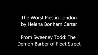 Sweeney Todd The Worst Pies in London-Lyrics On Screen