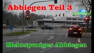 Abbiegen Teil 3 - Mehrspuriges Abbiegen - Fahrstunde - Prüfungsfahrt