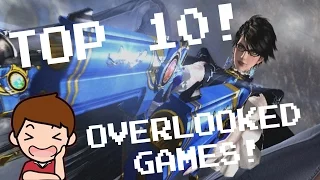Top 10 Overlooked Games - S.T.E.G!