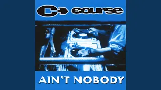 Ain't Nobody (Club Mix)