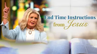 End Time Instructions from Jesus | Cathy Duplantis