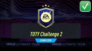 TOTY CHALLENGE 2 SBC SOLUTION - FIFA 22 TOTY CHALLENGE SBC