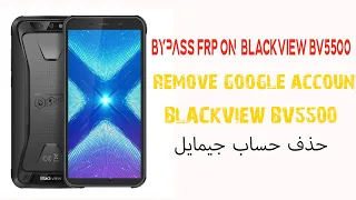 Bypass FRP On  BLACKVIEW BV5500 remove google account BLACKVIEW BV5500