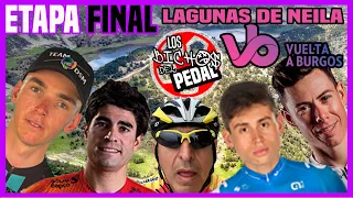 🚴DIRECTO🔴Vuelta a BURGOS🟪Etapa 5 FINAL - Lagunas de NEILA  Ciclismo en VIVO