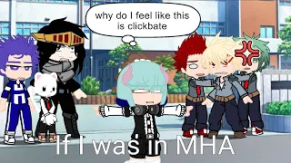 If I was in MHA