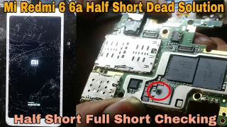 Mi Redmi 6 6a Half Short Full Dead Solution | All Android Phone Half Short Full Short Solution