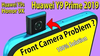 Huawei Y9 Prime 2019 Front Camera Not Working || Huawei Y9 Prime 2019 Popup Camera Problem