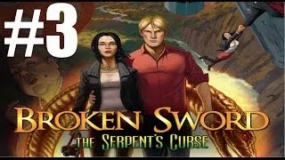 Broken Sword 5 The Serpent's Curse Walkthrough Part 3 No Commentary Gameplay Lets Play Review